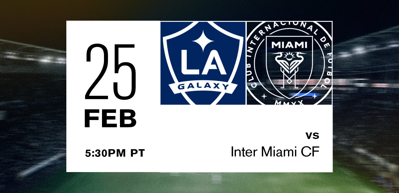 LA Galaxy vs. Inter Miami CF Dignity Health Sports Park