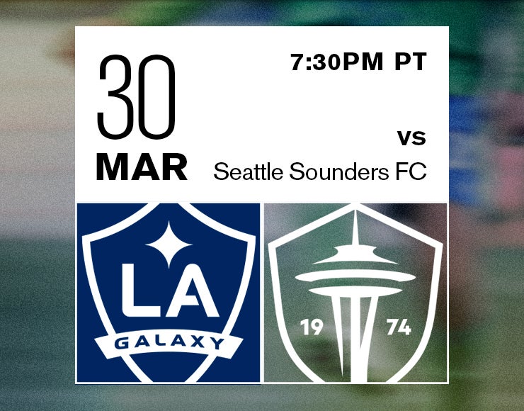 More Info for LA Galaxy vs. Seattle Sounders FC