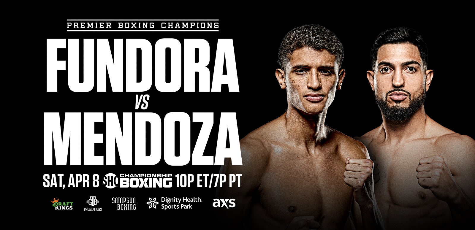 SUPER WELTERWEIGHT SENSATION SEBASTIAN FUNDORA DUELS RISING CONTENDER BRIAN MENDOZA LIVE ON SHOWTIME® SATURDAY, APRIL 8 HEADLINING PREMIER BOXING CHAMPIONS EVENT FROM DIGNITY HEALTH SPORTS PARK IN CARSON, CALIF