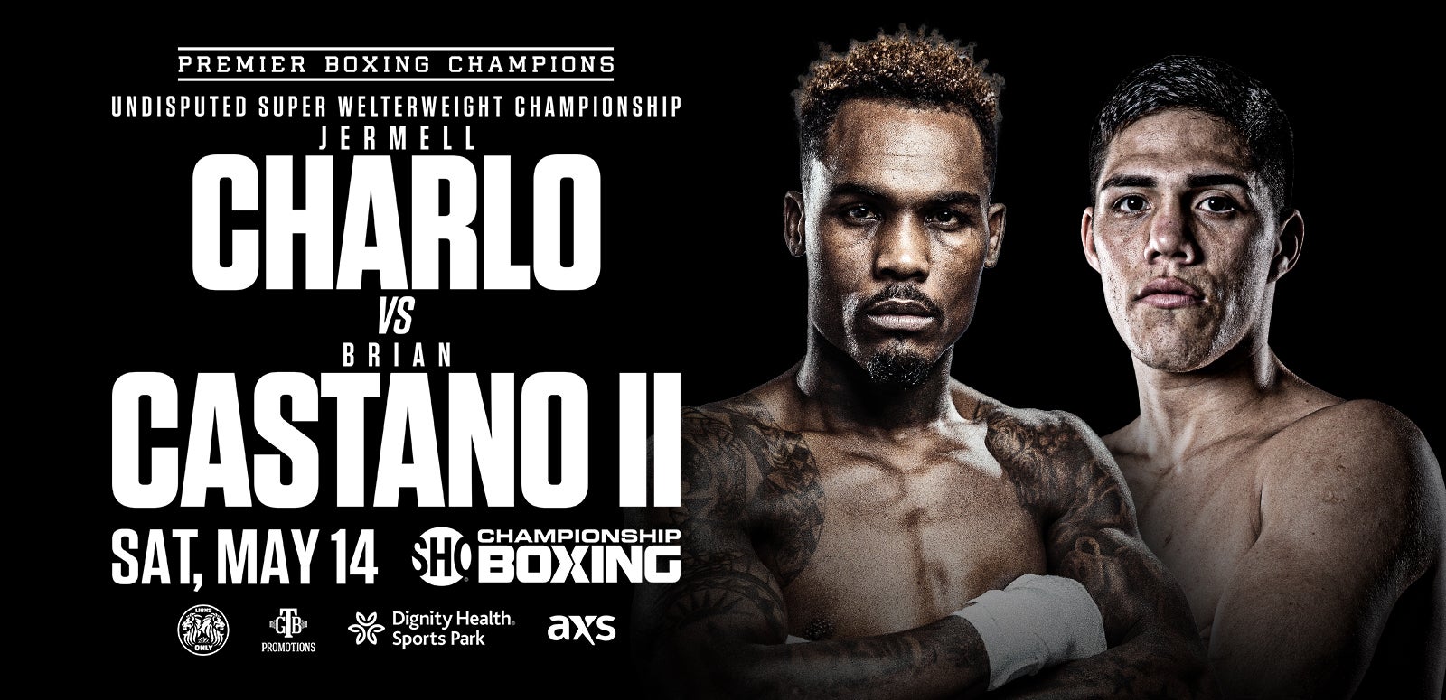 Charlo vs Castano at Dignity Health Sports Park - Tickets on Sale March 31