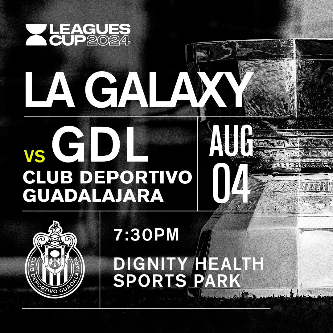 LA Galaxy vs. Chivas de Guadalajara Dignity Health Sports Park