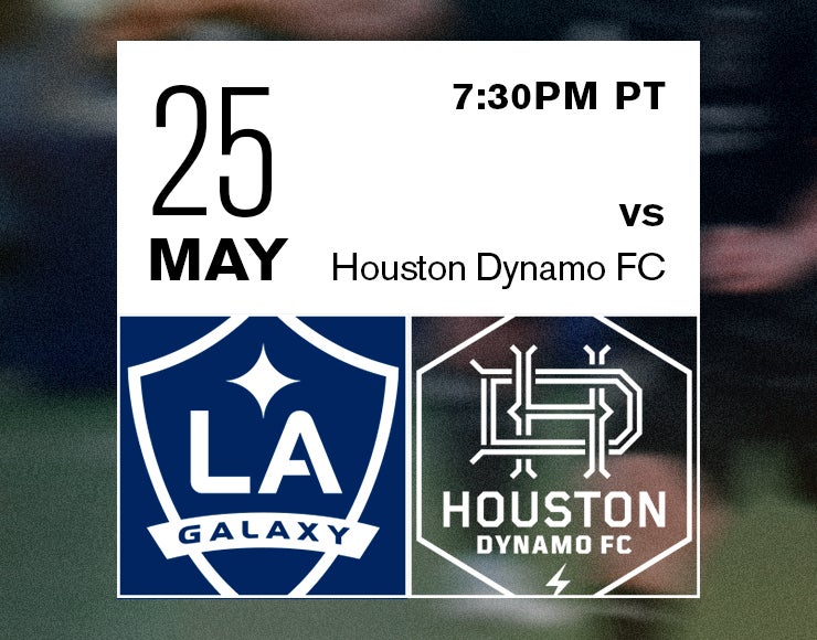 More Info for LA Galaxy vs. Houston Dynamo FC