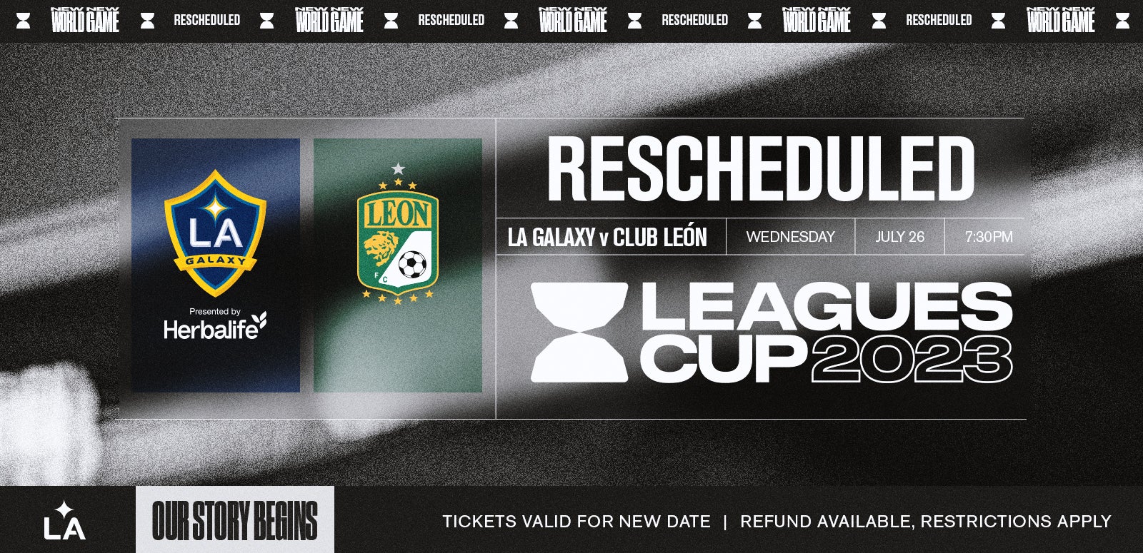 Leagues Cup LA Galaxy vs. Club León Dignity Health Sports Park