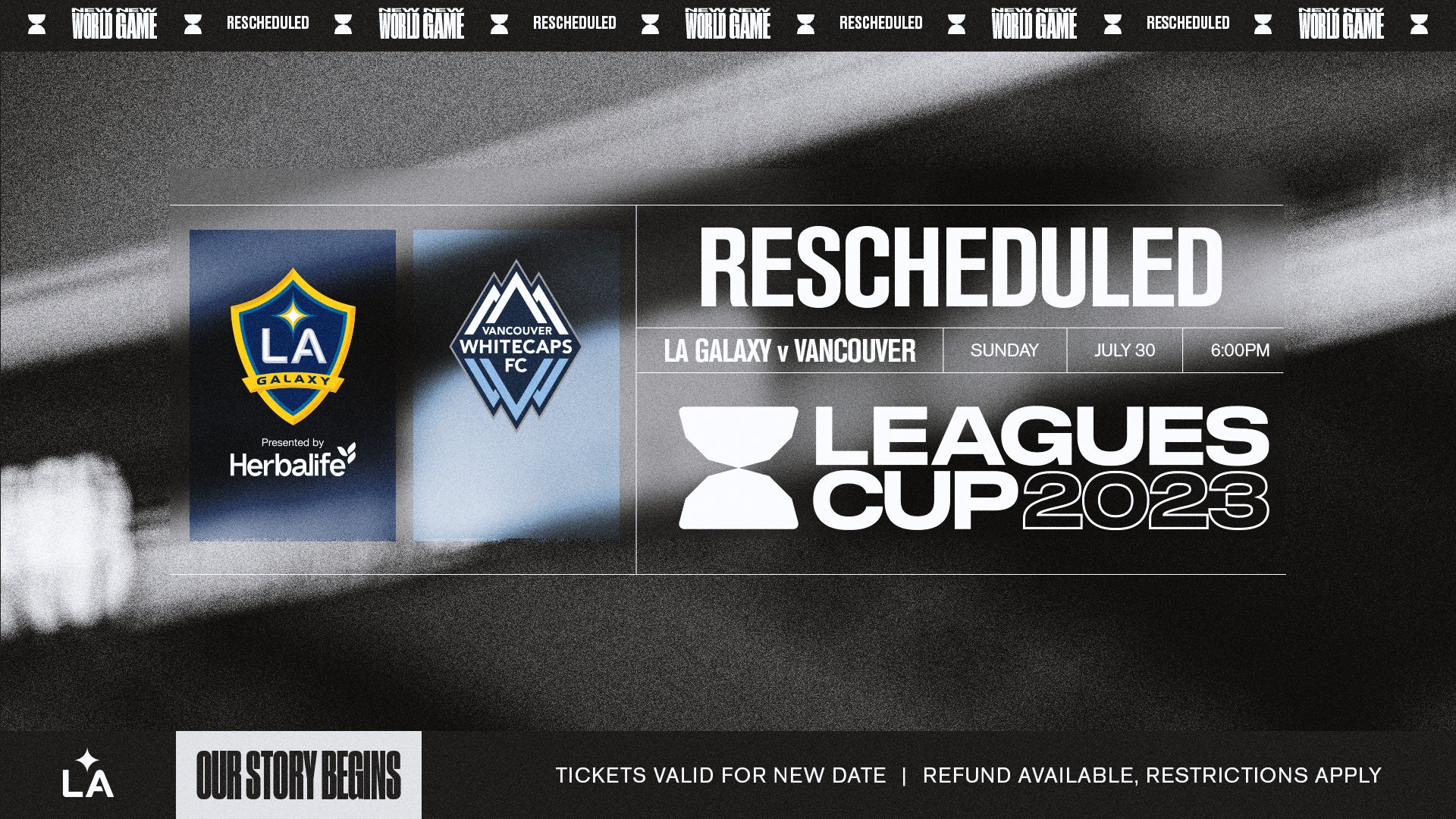More Info for LA Galaxy Leagues Cup 2023 Match Against Vancouver Whitecaps FC Rescheduled for Sunday, July 30