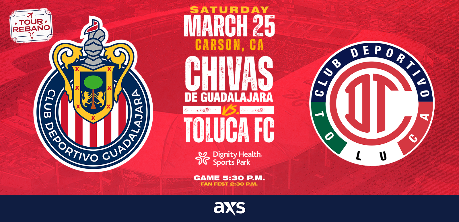 Tour Rebaño: Chivas Guadalajara vs. Toluca FC
