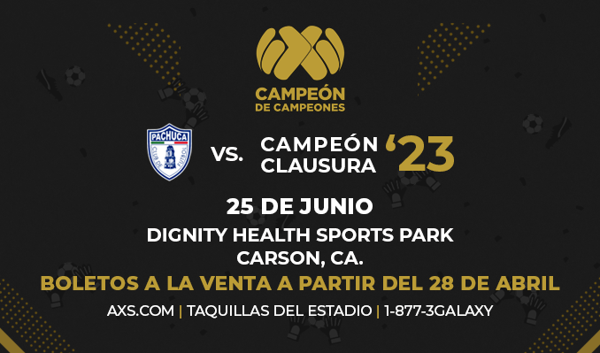 More Info for Dignity Health Sports Park to Host the 8th Edition of Campeón de Campeones on Sunday, June 25
