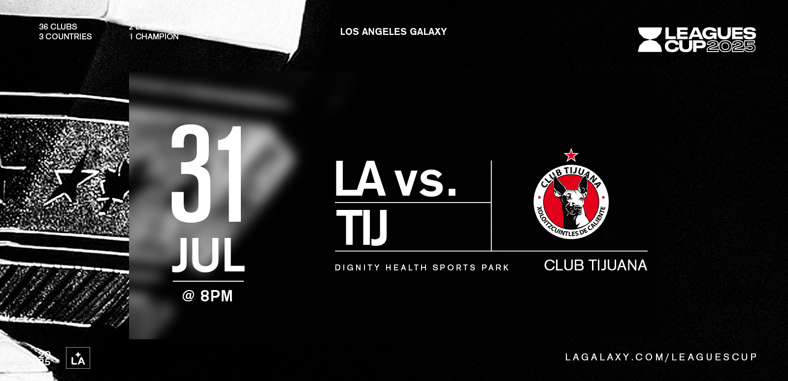 LA Galaxy vs Club Tijuana - Leagues Cup