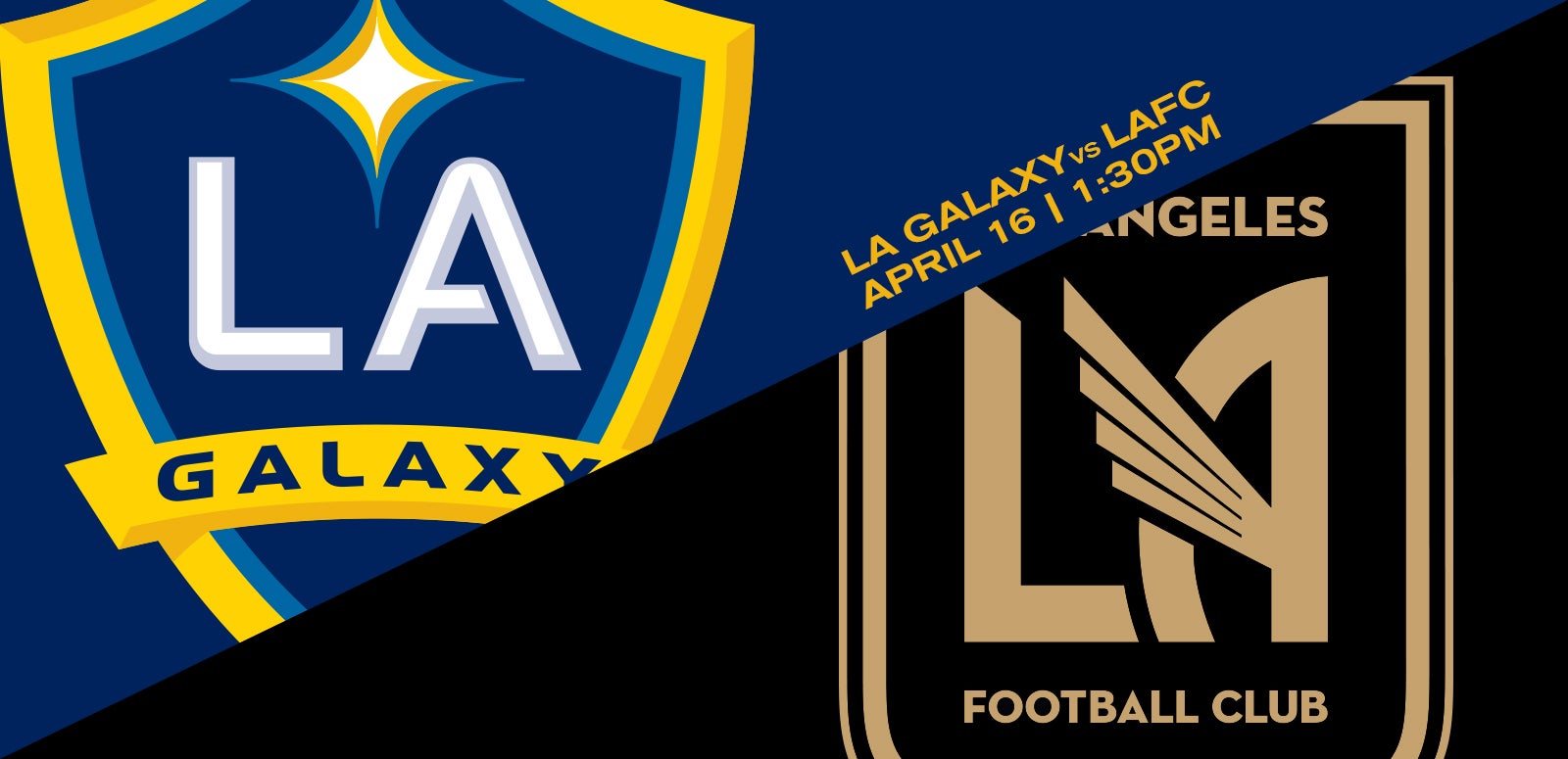 LA Galaxy vs. LAFC Dignity Health Sports Park