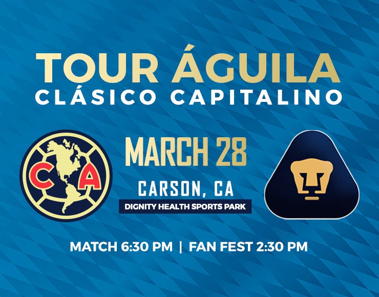 More Info for Tour Águila Returns to Dignity Health Sports Park with the Clásico Capitalino