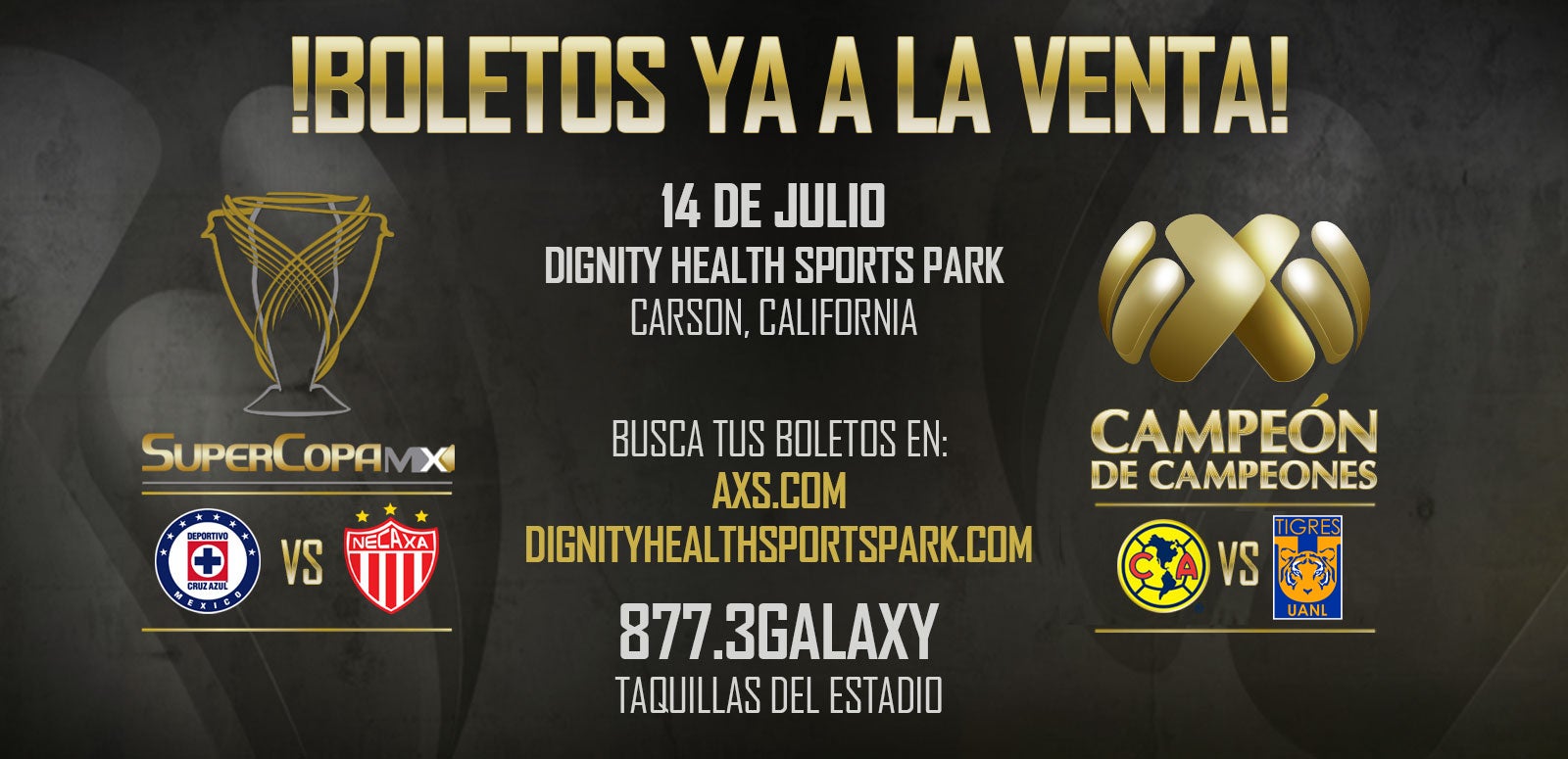 SuperCopa MX + Campeon de Campeones | Dignity Health Sports Park