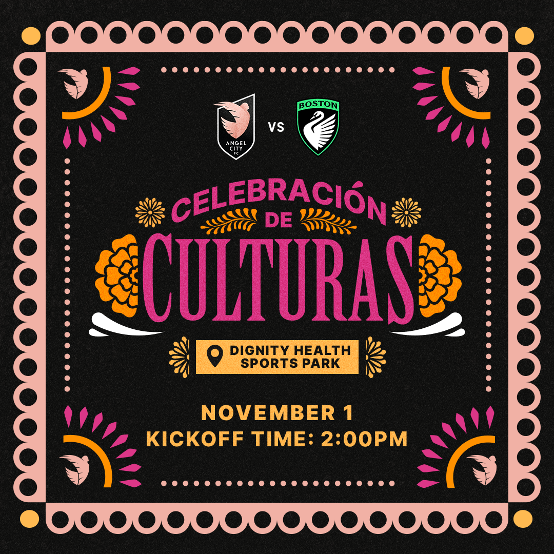 ANGEL CITY FC BRINGS CELEBRACIÓN DE CULTURAS MATCH TO DIGNITY HEALTH SPORTS PARK FOR 2026 REGULAR SEASON FINALE 