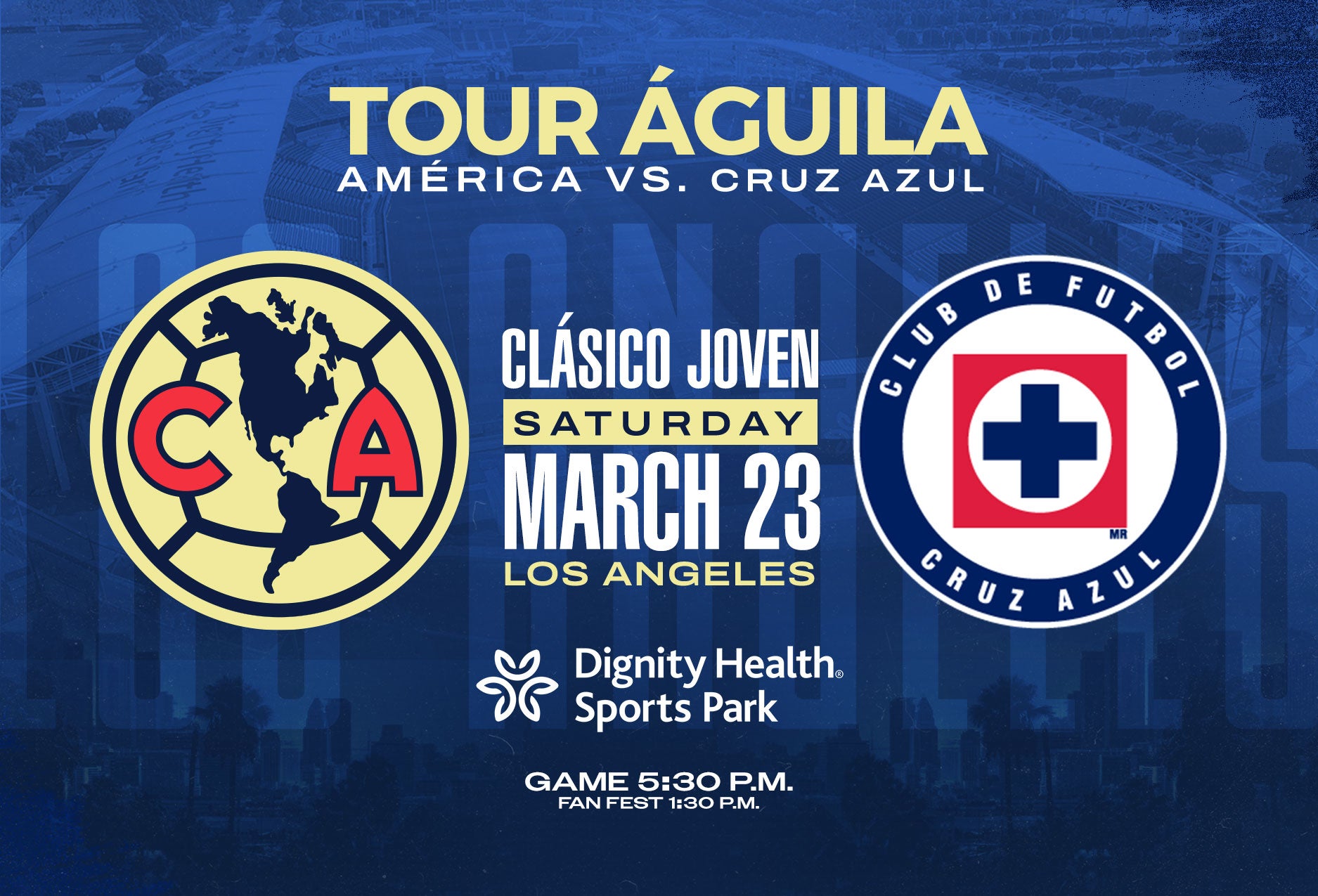 Tour Águila: Club América vs. Cruz Azul 