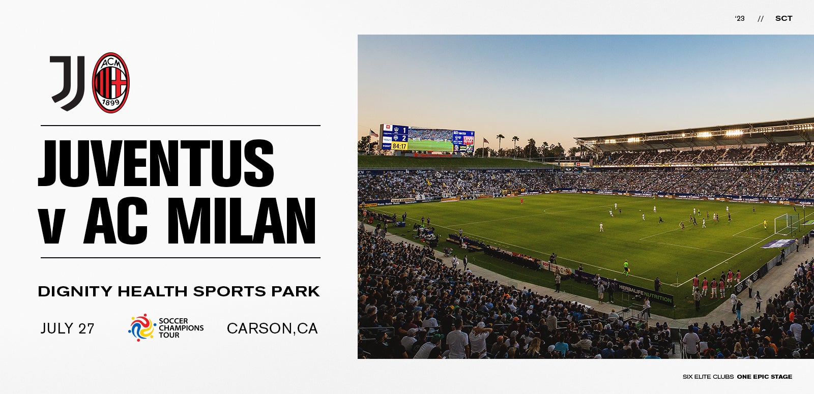 Juventus and AC Milan Head to Los Angeles Area for Soccer Champions Tour  Match at Dignity Health Sports Park