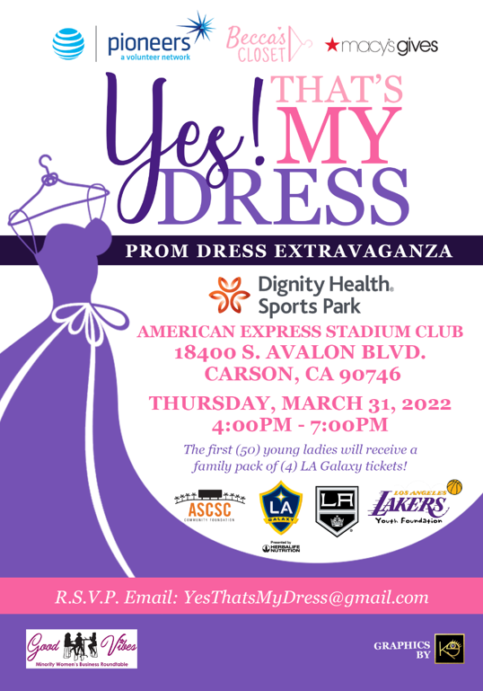 More Info for Dignity Health Sports Park’s ASCSC Community Foundation, LA Galaxy Foundation, Los Angeles Lakers Youth Foundation and LA Kings Foundation to Partner With AT&T and Becca’s Closet to Host Pop-Up Prom Dress Giveaway “Yes! That’s My Dress” at Dignity Health Sports Park